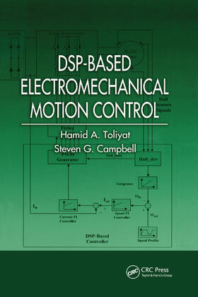 Toliyat / Campbell | DSP-Based Electromechanical Motion Control | Buch | sack.de