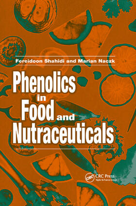 Shahidi / Naczk |  Phenolics in Food and Nutraceuticals | Buch |  Sack Fachmedien
