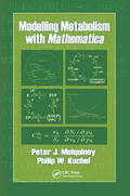 Mulquiney / Kuchel |  Modelling Metabolism with Mathematica | Buch |  Sack Fachmedien