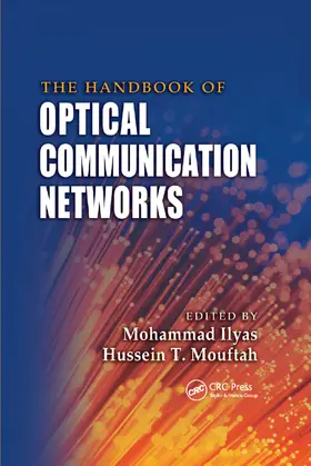 Ilyas / Mouftah |  The Handbook of Optical Communication Networks | Buch |  Sack Fachmedien