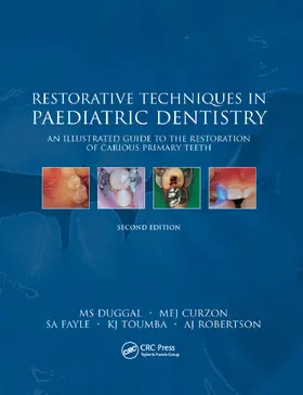 Duggal / Curzon / Cuzon |  Restorative Techniques in Paediatric Dentistry | Buch |  Sack Fachmedien