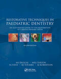 Duggal / Curzon / Fayle |  Restorative Techniques in Paediatric Dentistry | Buch |  Sack Fachmedien