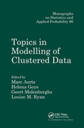 Aerts / Molenberghs / Ryan |  Topics in Modelling of Clustered Data | Buch |  Sack Fachmedien