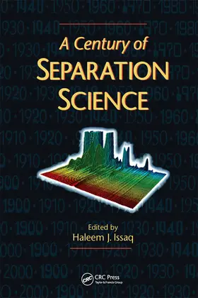 Issaq | A Century of Separation Science | Buch | 978-0-367-39651-0 | sack.de