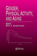 Shephard |  Gender, Physical Activity, and Aging | Buch |  Sack Fachmedien