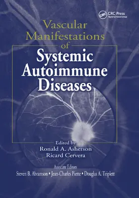 Asherson / Cervera / Triplett |  Vascular Manifestations of Systemic Autoimmune Diseases | Buch |  Sack Fachmedien
