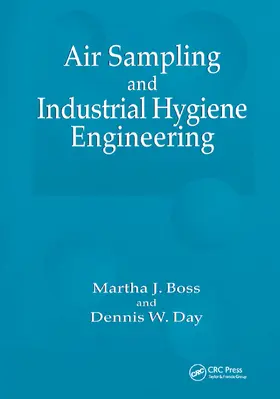 Boss / Day | Air Sampling and Industrial Hygiene Engineering | Buch | 978-0-367-39771-5 | sack.de