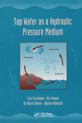 Trostmann | Tap Water as a Hydraulic Pressure Medium | Buch | 978-0-367-39790-6 | www.sack.de