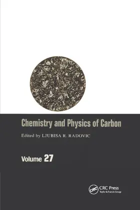 Radovic | Chemistry & Physics of Carbon | Buch | 978-0-367-39794-4 | www.sack.de