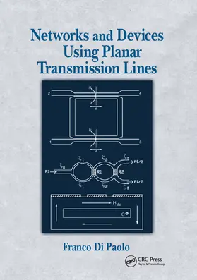 Di Paolo |  Networks and Devices Using Planar Transmissions Lines | Buch |  Sack Fachmedien