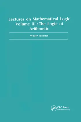 Felscher |  Logic of Arithmetic | Buch |  Sack Fachmedien