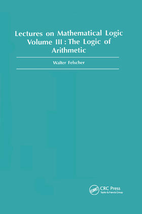 Felscher | Logic of Arithmetic | Buch | 978-0-367-39857-6 | sack.de