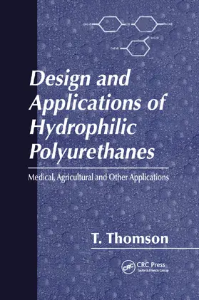 Thomson |  Design and Applications of Hydrophilic Polyurethanes | Buch |  Sack Fachmedien