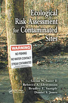 Suter II / Efroymson / Sample |  Ecological Risk Assessment for Contaminated Sites | Buch |  Sack Fachmedien