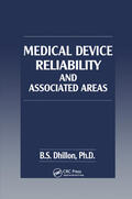 Dhillon |  Medical Device Reliability and Associated Areas | Buch |  Sack Fachmedien