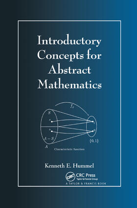 Hummel | Introductory Concepts for Abstract Mathematics | Buch | 978-0-367-39883-5 | sack.de