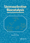 Patel |  Stereoselective Biocatalysis | Buch |  Sack Fachmedien
