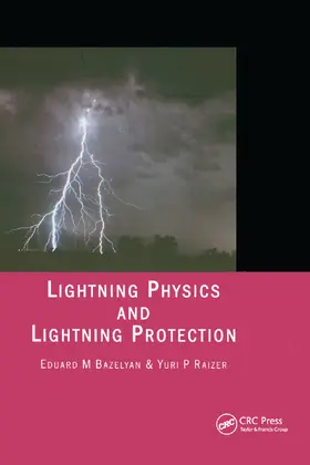 Bazelyan / Raizer |  Lightning Physics and Lightning Protection | Buch |  Sack Fachmedien