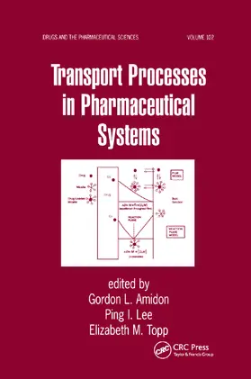 Amidon / Lee / Topp | Transport Processes in Pharmaceutical Systems | Buch | 978-0-367-39922-1 | sack.de