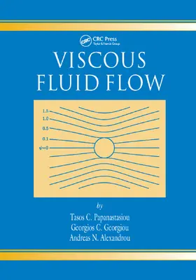 Papanastasiou / Alexandrou / Georgiou |  Viscous Fluid Flow | Buch |  Sack Fachmedien