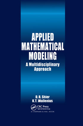 Shier / Wallenius | Applied Mathematical Modeling | Buch | 978-0-367-39930-6 | sack.de