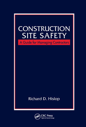 Hislop | Construction Site Safety | Buch | 978-0-367-39962-7 | sack.de