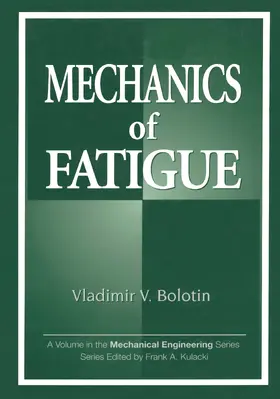 Bolotin | Mechanics of Fatigue | Buch | 978-0-367-39963-4 | www.sack.de