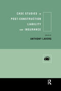 Lavers |  Case Studies in Post Construction Liability and Insurance | Buch |  Sack Fachmedien