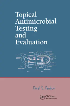 Paulson |  Topical Antimicrobial Testing and Evaluation | Buch |  Sack Fachmedien