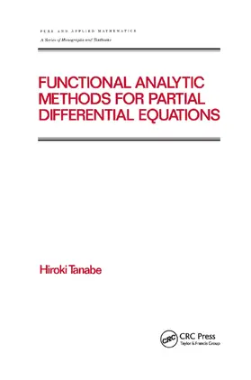 Tanabe |  Functional Analytic Methods for Partial Differential Equations | Buch |  Sack Fachmedien