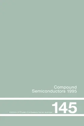 Woo | Compound Semiconductors 1995, Proceedings of the Twenty-Second INT  Symposium on Compound Semiconductors held in Cheju Island, Korea, 28 August-2 September, 1995 | Buch | 978-0-367-40135-1 | www.sack.de