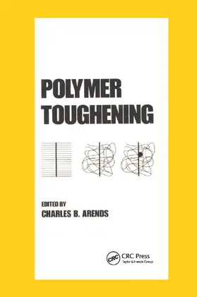 Arends |  Polymer Toughening | Buch |  Sack Fachmedien