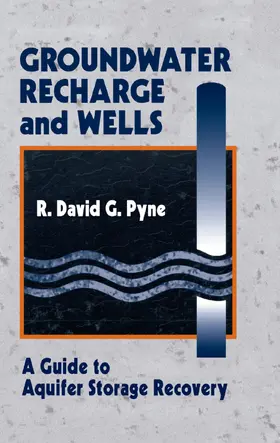Pyne |  Groundwater Recharge and Wells | Buch |  Sack Fachmedien
