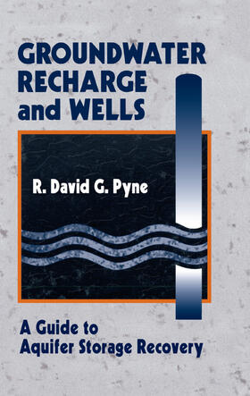Pyne | Groundwater Recharge and Wells | Buch | 978-0-367-40189-4 | sack.de