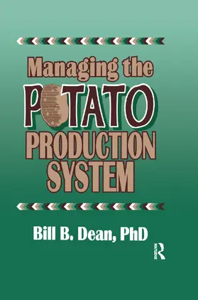 Dean | Managing the Potato Production System | Buch | 978-0-367-40206-8 | www.sack.de