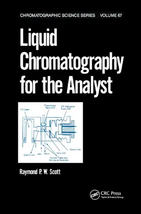 Scott | Liquid Chromatography for the Analyst | Buch | 978-0-367-40211-2 | www.sack.de