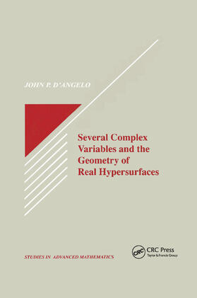D'Angelo |  Several Complex Variables and the Geometry of Real Hypersurfaces | Buch |  Sack Fachmedien