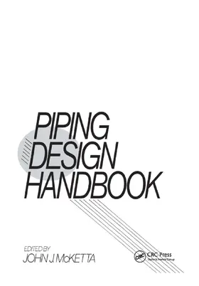McKetta Jr |  Piping Design Handbook | Buch |  Sack Fachmedien