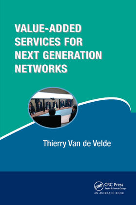Van de Velde | Value-Added Services for Next Generation Networks | Buch | 978-0-367-40352-2 | sack.de