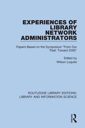 Luquire | Experiences of Library Network Administrators | Buch | 978-0-367-40366-9 | www.sack.de