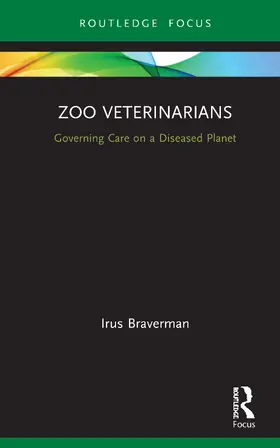 Braverman | Zoo Veterinarians | Buch | 978-0-367-40384-3 | sack.de