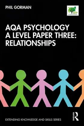 Gorman |  AQA Psychology A Level Paper Three: Relationships | Buch |  Sack Fachmedien