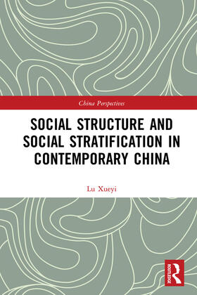 Lu | Social Structure and Social Stratification in Contemporary China | Buch | 978-0-367-40409-3 | sack.de