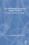 O'Brien |  The Professional Practice of Jungian Coaching | Buch |  Sack Fachmedien