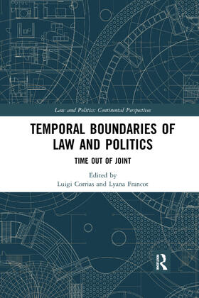 Corrias / Francot | Temporal Boundaries of Law and Politics | Buch | 978-0-367-40438-3 | sack.de