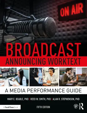Stephenson / Beadle / Smith | Broadcast Announcing Worktext | Buch | 978-0-367-40469-7 | www.sack.de