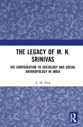 Shah |  The Legacy of M. N. Srinivas | Buch |  Sack Fachmedien