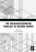 Radonic |  The Holocaust/Genocide Template in Eastern Europe | Buch |  Sack Fachmedien