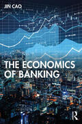 Cao |  The Economics of Banking | Buch |  Sack Fachmedien