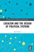 Harmes |  Localism and the Design of Political Systems | Buch |  Sack Fachmedien